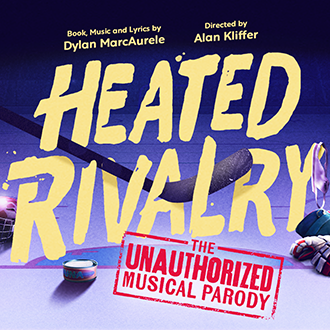 Heated Rivalry: The Unauthorized Musical Parody poster